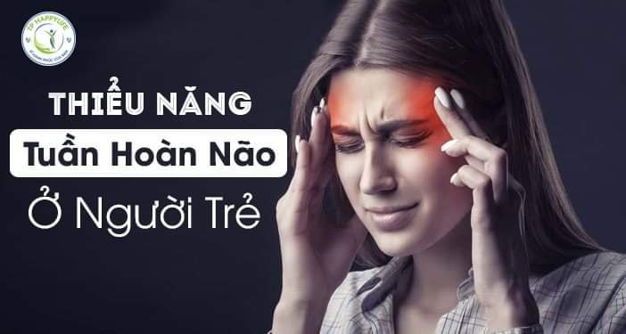 Thiểu năng tuần hoàn não ở người trẻ