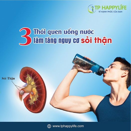 3 THÓI QUEN UỐNG NƯỚC TĂNG NGUY CƠ HÌNH THÀNH SỎI