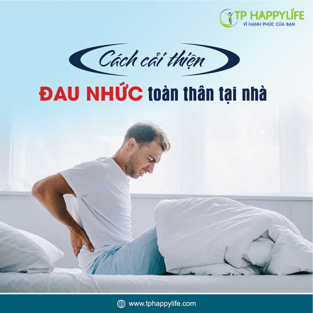 Cách cải thiện đau nhức toàn thân tại nhà