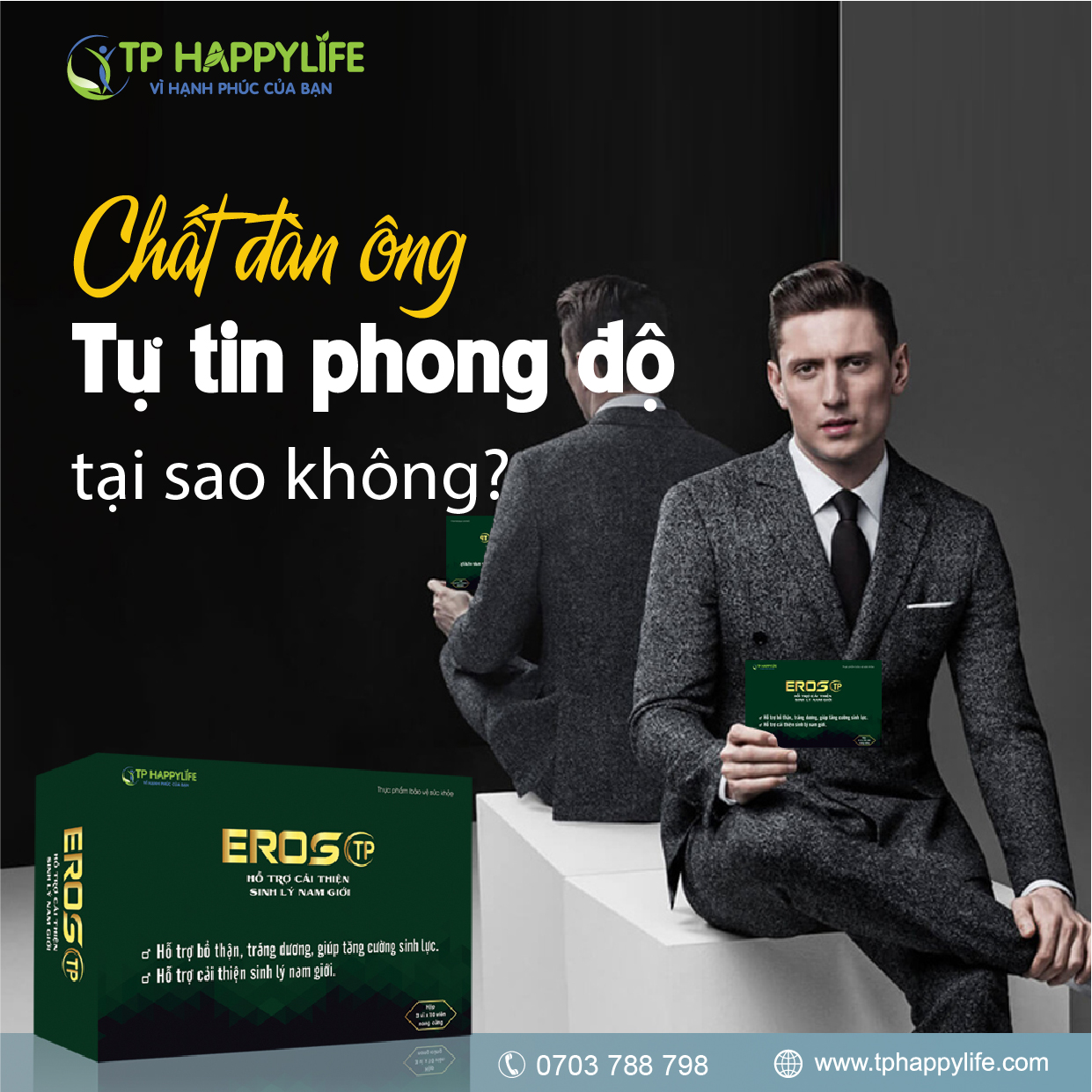 Chất đàn ông – Tự tin phong độ cùng Eros TP