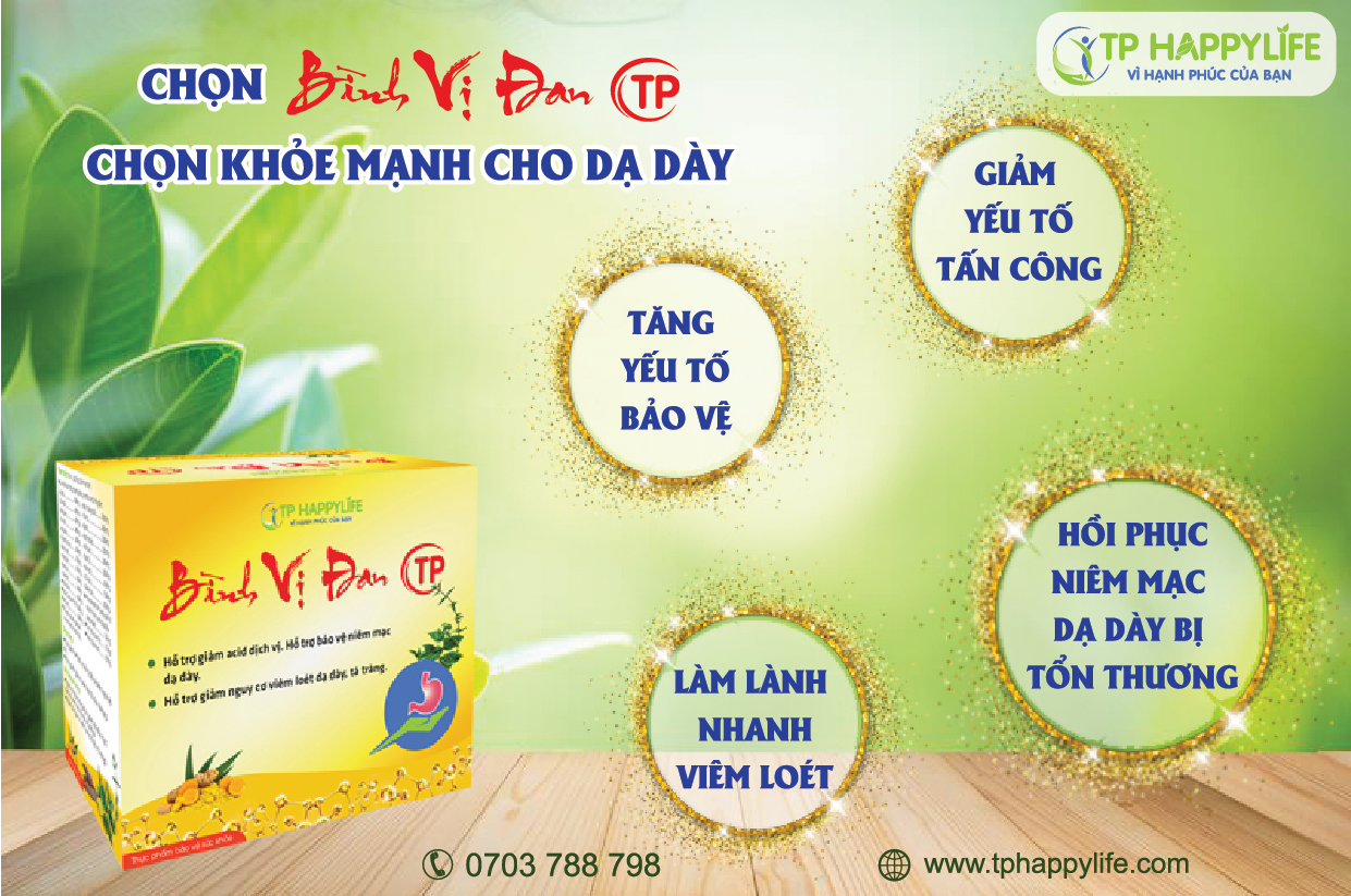 Bình Vị Đan TP – Giúp Dạ Dày Luôn Khỏe Mạnh