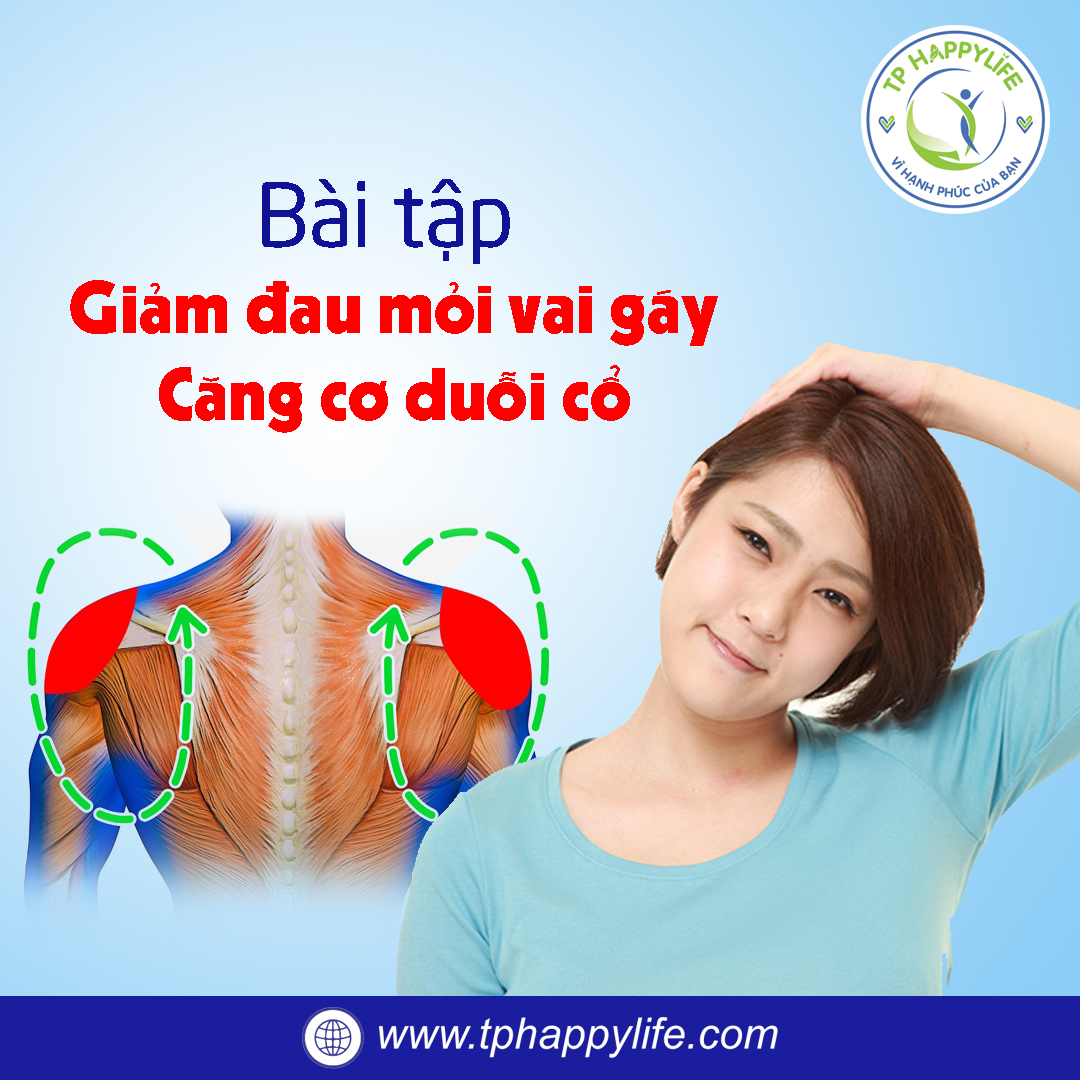 Bài tập giảm đau mỏi vai gáy – Căng cơ duỗi cổ.