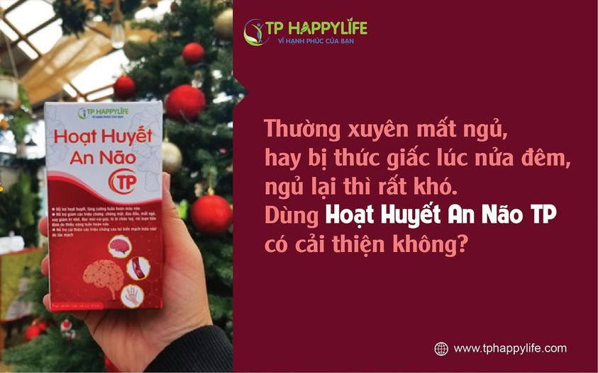  Thường xuyên mất ngủ hay bị thức giấc lúc nữa đêm, ngủ lại thì rất khó... Dùng Hoạt Huyết An Não TP có cãi thiện không.