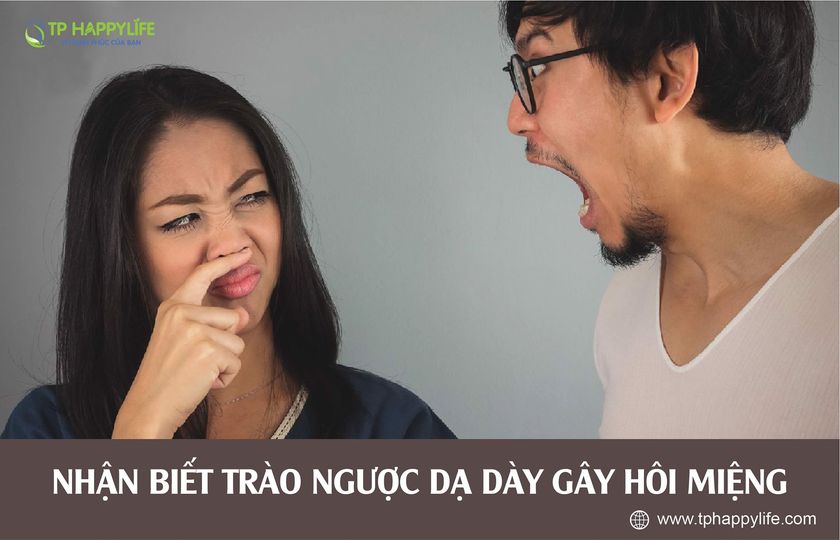 Nhận biết trào ngược dạ dày gây hôi miệng.