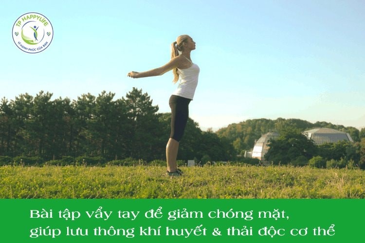 Thực hiện bài tập vẩy tay để giảm chóng mặt