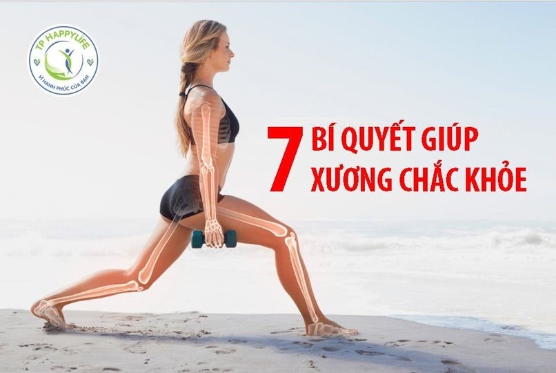 7 bí quyết giúp xương chắc khỏe